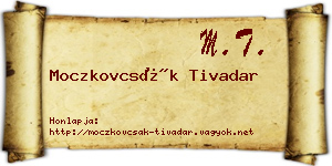 Moczkovcsák Tivadar névjegykártya